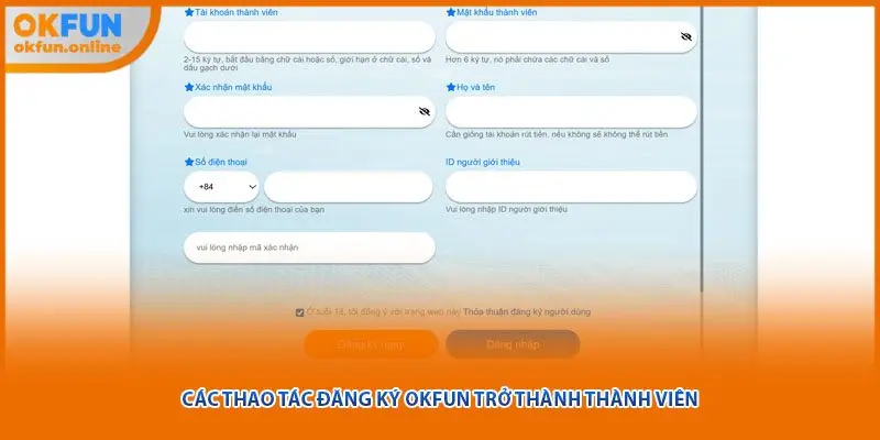 Các thao tác đăng ký OKFUN trở thành thành viên