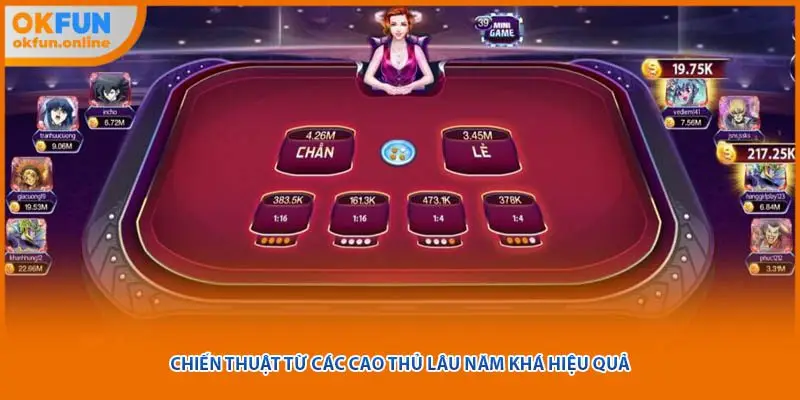 Chiến thuật từ các cao thủ lâu năm khá hiệu quả